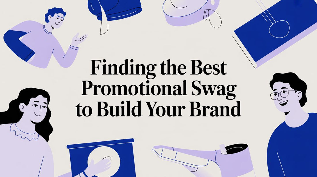 The Ultimate Guide to Promotional Swag That People Actually Want